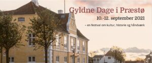 Read more about the article Gyldne Dage i Præstø 10. – 12. september 2021